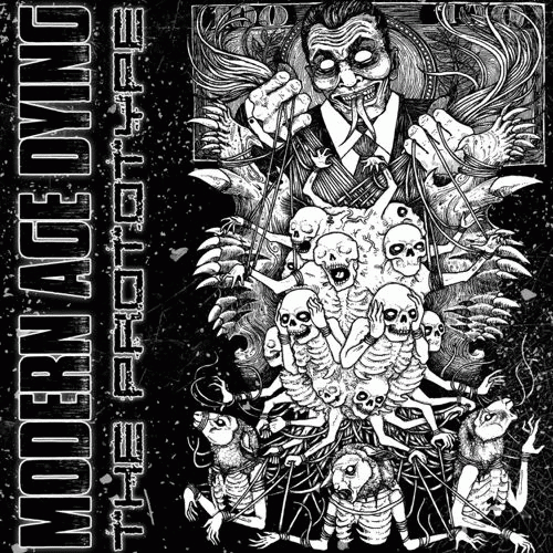 Modern Age Dying : The Prototype